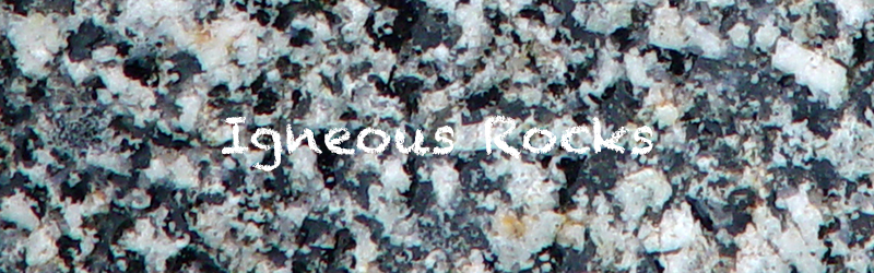 Igneous Rocks