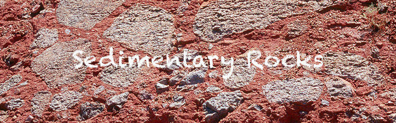 Sedimentary Rocks