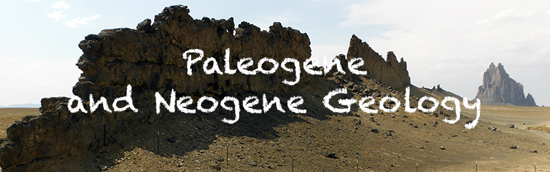 Paleogene and Neogene Geology